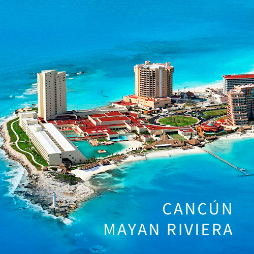Cancún/Mayan Riviera